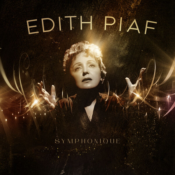 Edith Piaf - Symphonique (2023) [FLAC 24bit/96kHz] Download