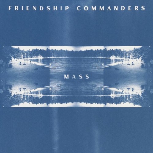 Friendship Commanders – Mass (2023) [FLAC 24 bit, 96 kHz]