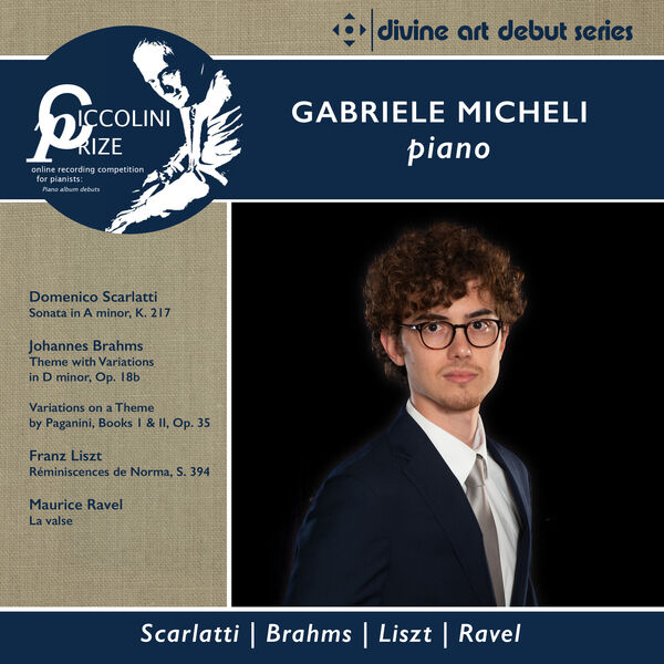 Gabriele Micheli – Ciccolini Prizewinner Recital: Scarlatti, Brahms, Liszt & Ravel (2023) [FLAC 24bit/96kHz]