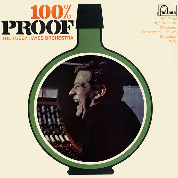 The Tubby Hayes Orchestra – 100% Proof (Remastered 2019) (1967/2019) [Official Digital Download 24bit/88,2kHz]