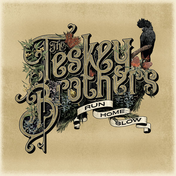 The Teskey Brothers – Run Home Slow (2019) [Official Digital Download 24bit/44,1kHz]