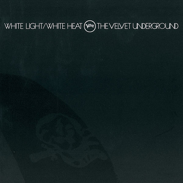 The Velvet Underground – White Light / White Heat (45th Anniversary) (1968/2013) [Official Digital Download 24bit/96kHz]