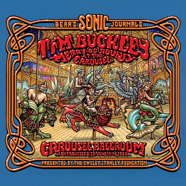 Tim Buckley – Bear’s Sonic Journals: Merry-Go-Round At The Carousel (2021) [Official Digital Download 24bit/96kHz]