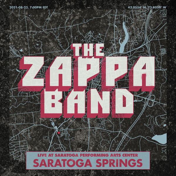 The Zappa Band – Saratoga Springs (2021) [Official Digital Download 24bit/48kHz]
