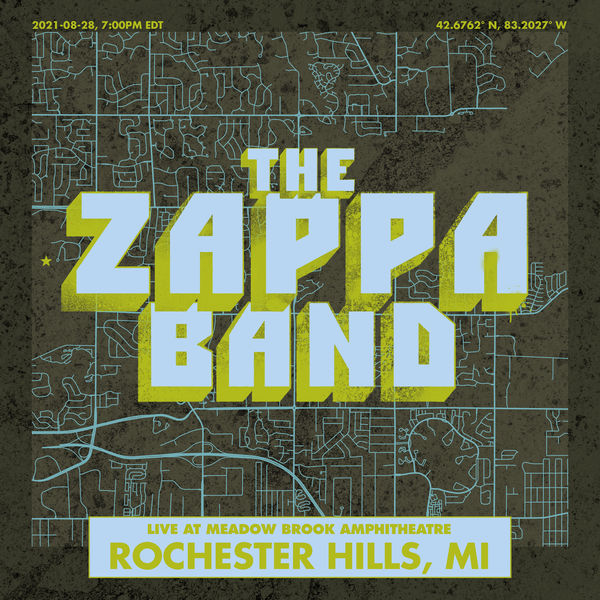The Zappa Band – Rochester Hills (2021) [Official Digital Download 24bit/48kHz]
