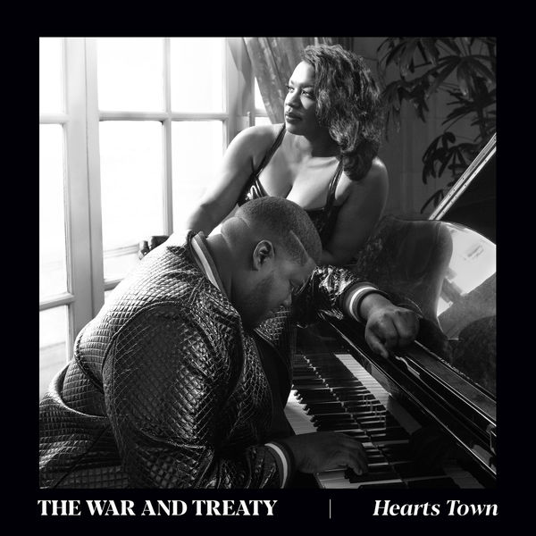 The War and Treaty – Hearts Town (2020) [Official Digital Download 24bit/96kHz]