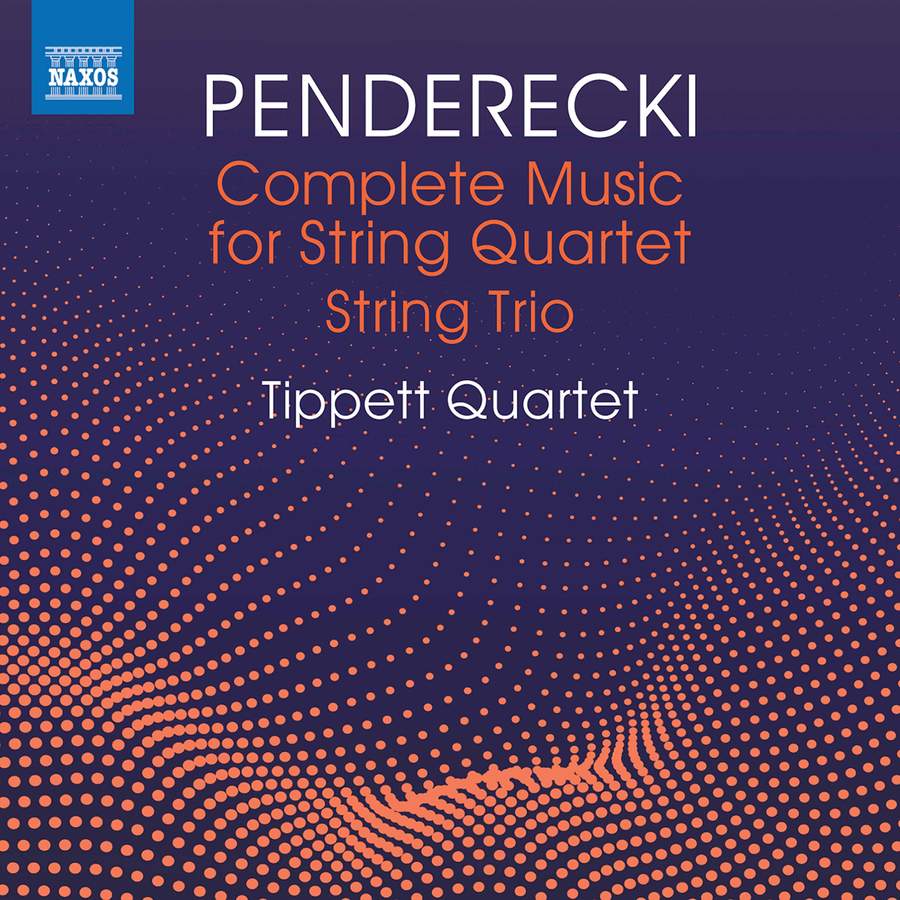 Tippett Quartet – Penderecki: Complete Music for String Quartet and String Trio (2021) [Official Digital Download 24bit/96kHz]