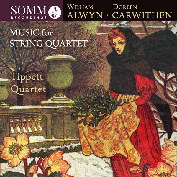 Tippett Quartet – Alwyn & Carwithen: Music for String Quartet (2019) [Official Digital Download 24bit/88,2kHz]