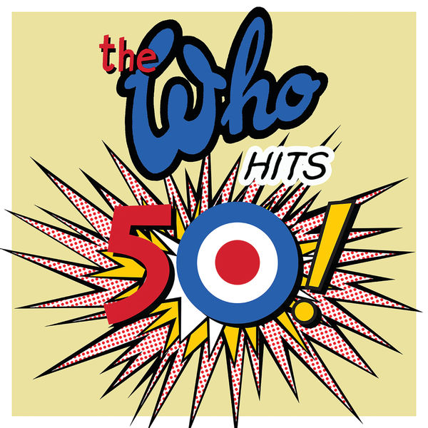 The Who – The Who Hits 50 (Deluxe) (2014/2019) [Official Digital Download 24bit/44,1kHz]