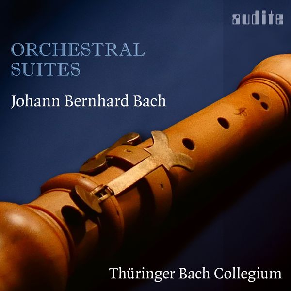 Thüringer Bach Collegium – Johann Bernhard Bach: Orchestral Suites (2019) [Official Digital Download 24bit/96kHz]