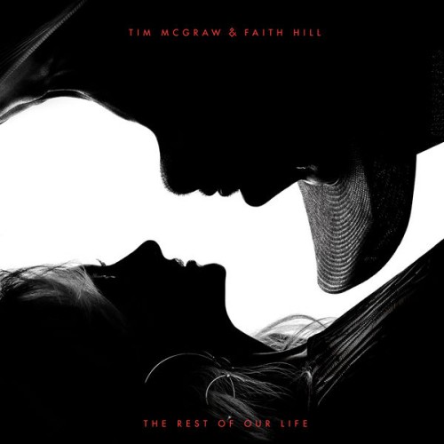 Tim McGraw, Faith Hill – The Rest of Our Life (2017) [FLAC 24 bit, 44,1 kHz]
