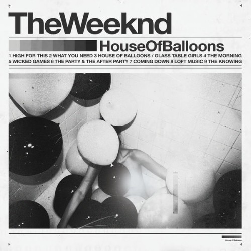 The Weeknd – House Of Balloons (2021) [FLAC 24 bit, 44,1 kHz]