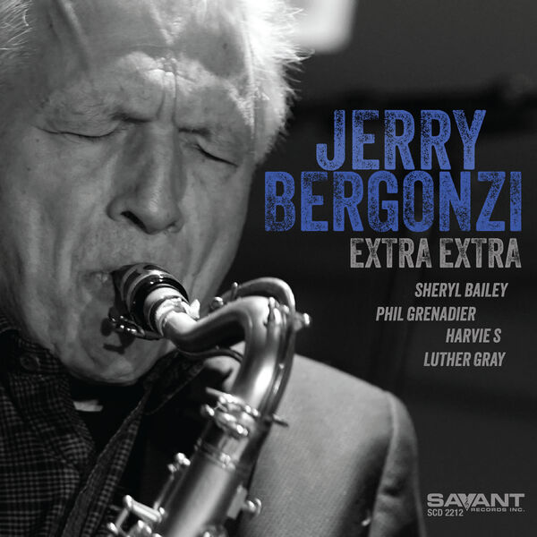 Jerry Bergonzi – Extra Extra (2023) [Official Digital Download 24bit/96kHz]