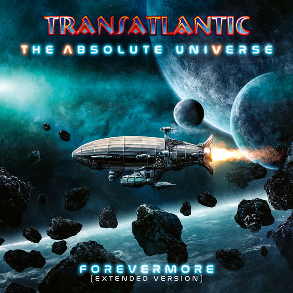 Transatlantic – The Absolute Universe: Forevermore (Extended Version) (2021) [Official Digital Download 24bit/48kHz]