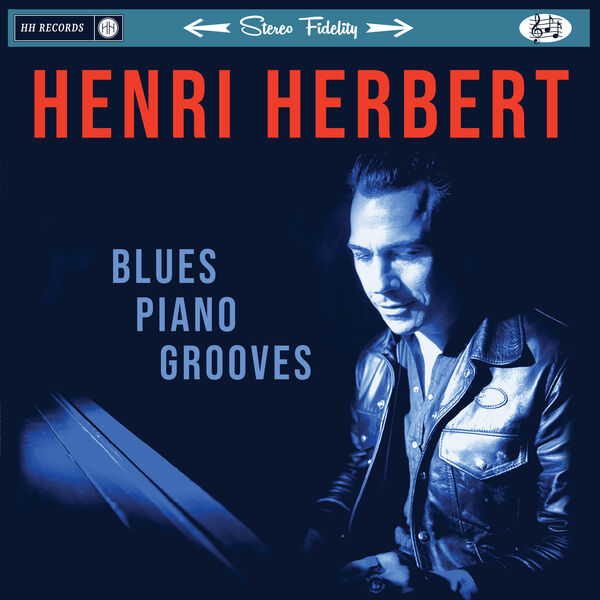 Henri Herbert – Blues Piano Grooves (2023) [Official Digital Download 24bit/48kHz]