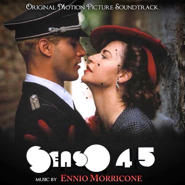 Ennio Morricone – Senso 45 (Original Motion Picture Soundtrack) (2002/2023) [Official Digital Download 24bit/48kHz]
