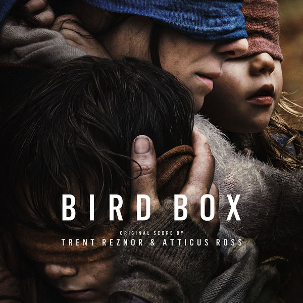 Trent Reznor & Atticus Ross – Bird Box (Abridged) (2019) [Official Digital Download 24bit/48kHz]
