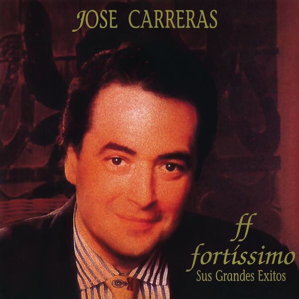 José Carreras – Fortissimo (2023) [Official Digital Download 24bit/96kHz]