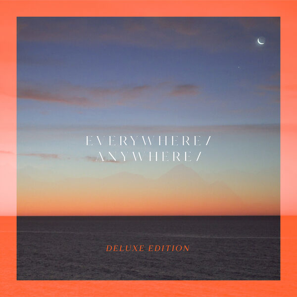 Hugo Barriol - Everywhere / Anywhere / (Deluxe Edition) (2023) [FLAC 24bit/44,1kHz]