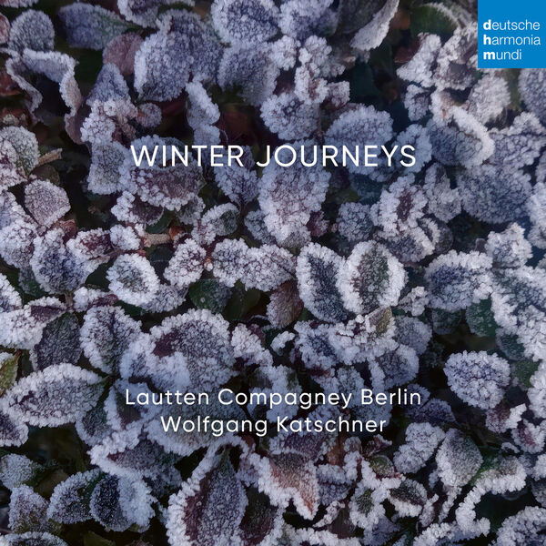 Lautten Compagney - Winter Journeys (2023) [FLAC 24bit/96kHz] Download