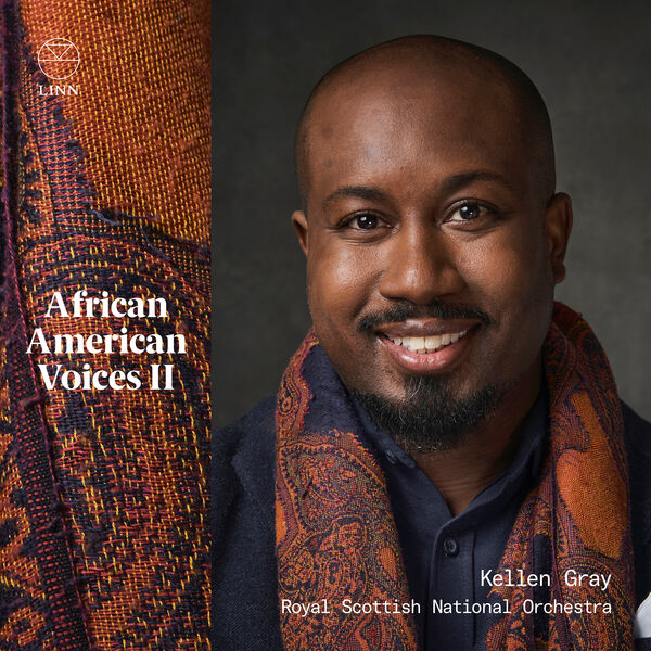 Kellen Gray & Royal Scottish National Orchestra – African American Voices II (2023) [Official Digital Download 24bit/96kHz]