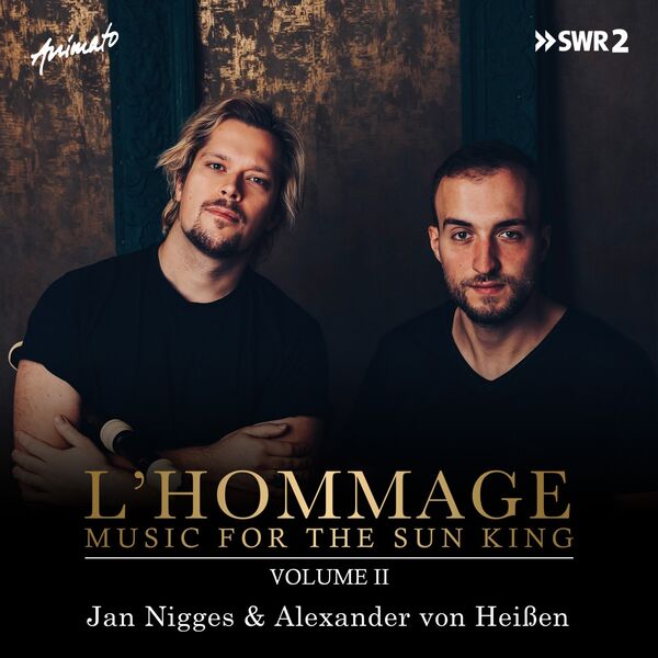 Jan Nigges, Alexander von Heißen - L'hommage (Music for the Sun King - Vol. II) (2023) [FLAC 24bit/48kHz] Download