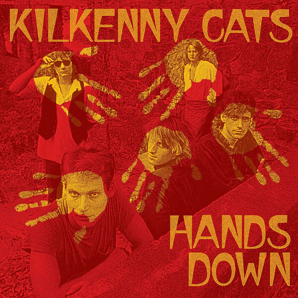 Kilkenny Cats - Hands Down (2023 Remastered Expanded Edition) (2023) [FLAC 24bit/88,2kHz] Download