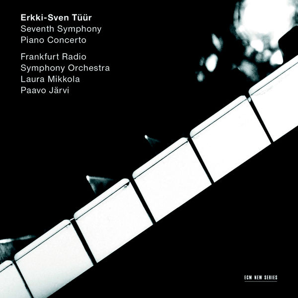 Laura Mikkola, Frankfurt Radio Symphony Orchestra, Paavo Järvi – Tüür: Seventh Symphony; Piano Concerto (2014) [Official Digital Download 24bit/44,1kHz]