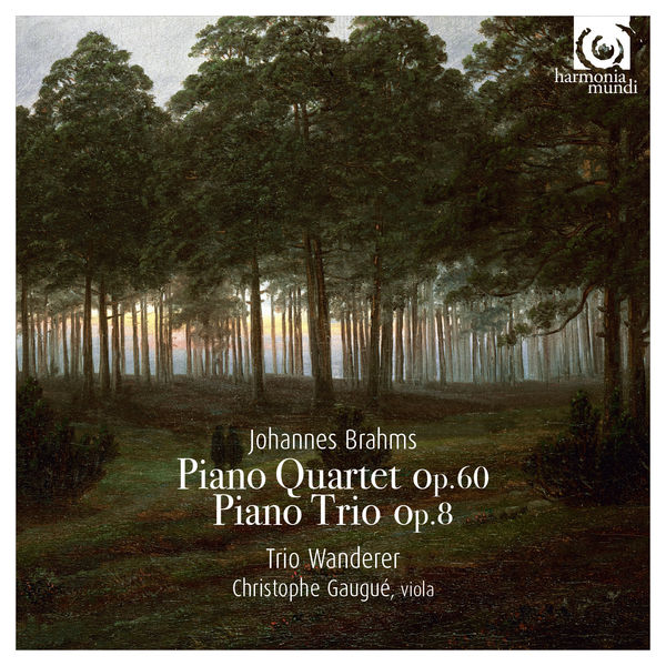 Trio Wanderer, Christophe Gaugué – Brahms: Piano Quartet, Op. 60 & Piano Trio, Op. 8 (2016) [Official Digital Download 24bit/96kHz]