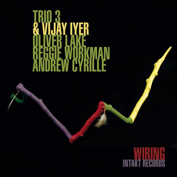 Trio 3 & Vijay Iyer – Wiring (feat. Oliver Lake, Reggie Workman & Andrew Cyrille) (2014) [Official Digital Download 24bit/88,2kHz]