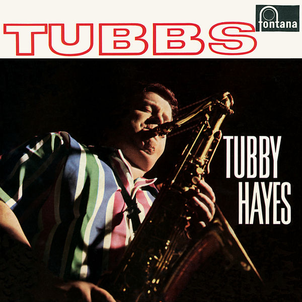 Tubby Hayes – Tubbs (Remastered 2019) (1961/2019) [Official Digital Download 24bit/88,2kHz]
