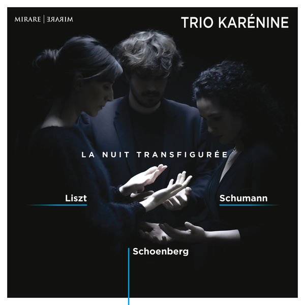 Trio Karénine – La Nuit transfigurée (2021) [Official Digital Download 24bit/192kHz]