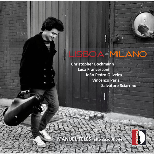 Manuel Teles - Lisboa - Milano (2023) [FLAC 24bit/44,1kHz] Download