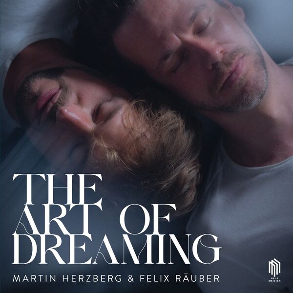Martin Herzberg, Felix Räuber, Anne Müller – The Art of Dreaming (2023) [FLAC 24bit/44,1kHz]