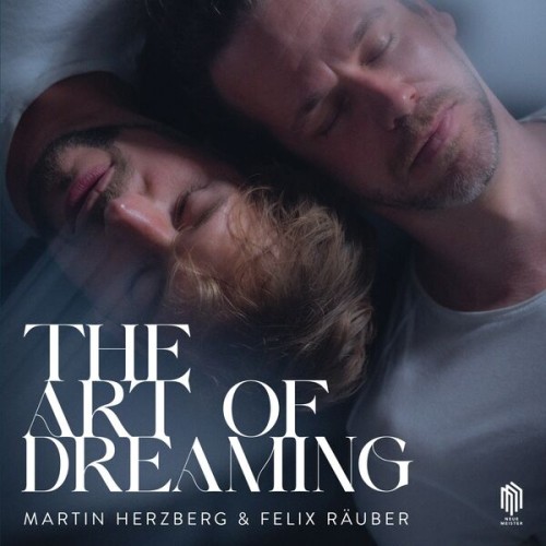 Martin Herzberg, Felix Räuber, Anne Müller – The Art of Dreaming (2023) [FLAC 24 bit, 44,1 kHz]