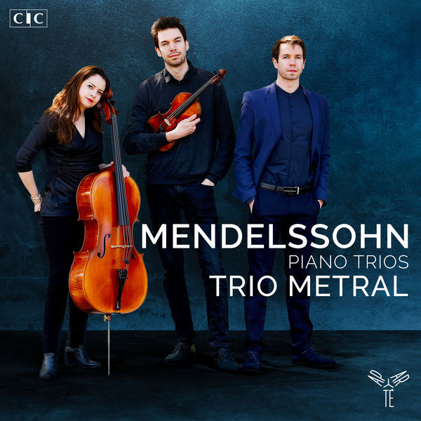 Trio Metral – Mendelssohn: Piano Trios Nos. 1 & 2 (2019) [Official Digital Download 24bit/96kHz]