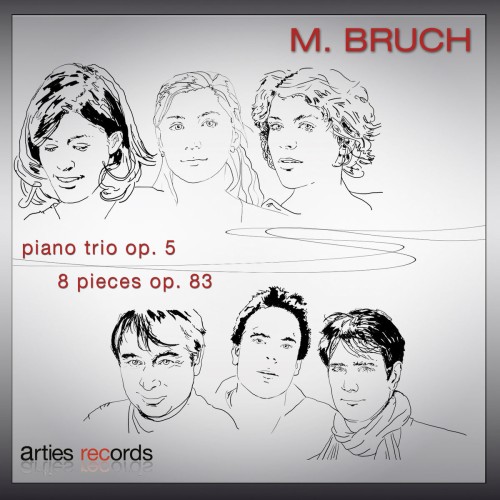 Trio Estampe, Nicolas Bone, Olivier Patey, Emmanuel Christien – Max Bruch: Piano trio Op. 5 & 8 pieces, Op. 83 (2011/2014) [FLAC 24 bit, 96 kHz]