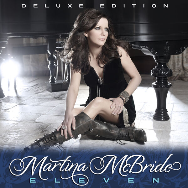 Martina McBride - Eleven (Deluxe Edition) (2011/2023) [FLAC 24bit/88,2kHz]