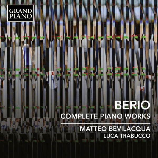 Matteo Bevilacqua & Luca Trabucco – Berio: Complete Piano Works (2023) [Official Digital Download 24bit/96kHz]