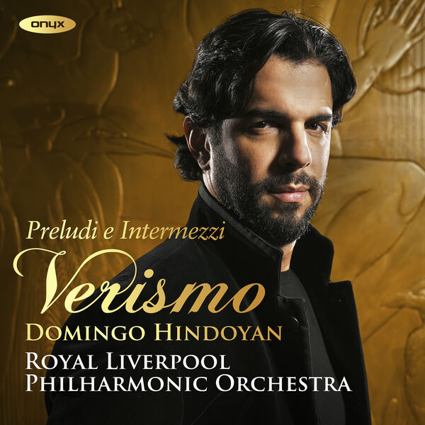 Royal Liverpool Philharmonic Orchestra & Domingo Hindoyan – Verismo (2023) [Official Digital Download 24bit/96kHz]