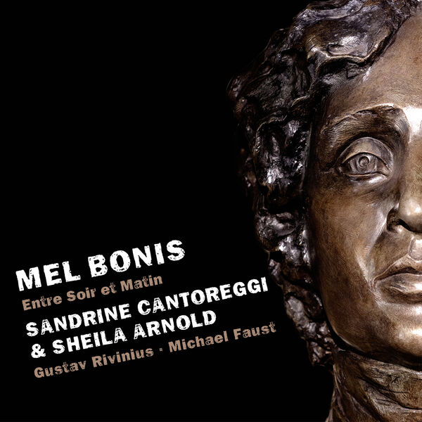 Sheila Arnold, Sandrine Cantoreggi, Michael Faust, Gustav Rivinius – Mel Bonis: Entre Soir et Matin (2023) [Official Digital Download 24bit/88,2kHz]