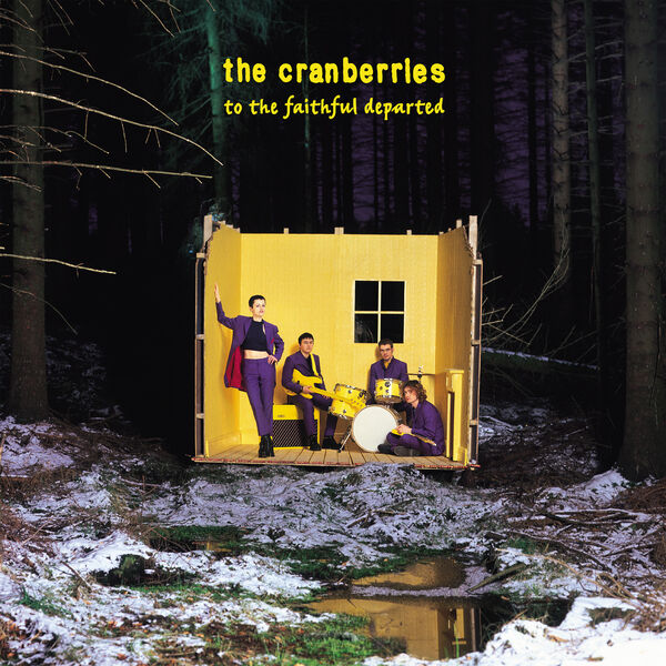 The Cranberries - To The Faithful Departed (Deluxe Edition) (1996/2023) [FLAC 24bit/44,1kHz] Download