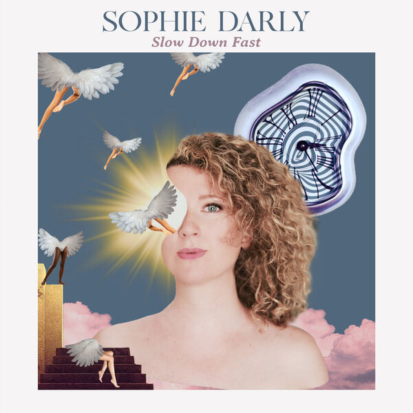 Sophie Darly - Slow Down Fast (2023) [FLAC 24bit/44,1kHz] Download