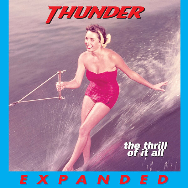 Thunder - The Thrill Of It All (Expanded Edition) (1996/2023) [FLAC 24bit/44,1kHz]