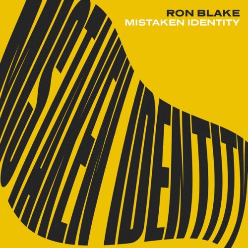 Ron Blake – Mistaken Identity (2023) [FLAC 24 bit, 96 kHz]