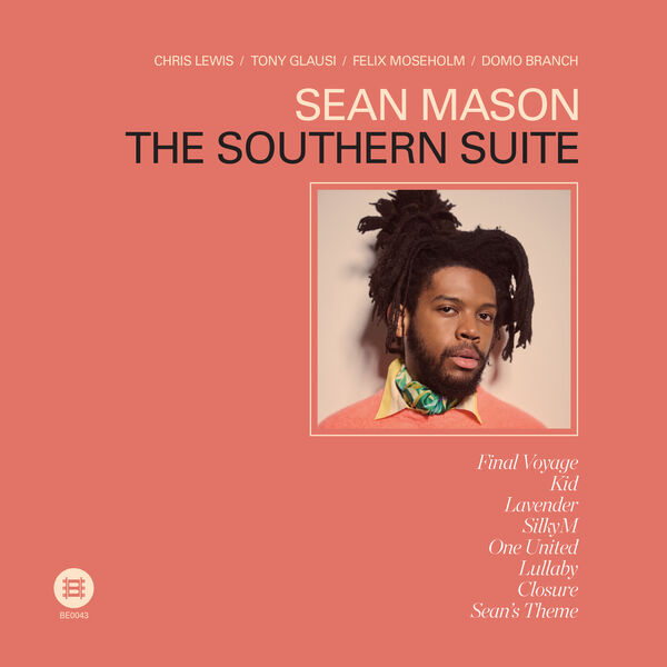 Sean Mason - The Southern Suite (2023) [FLAC 24bit/96kHz] Download