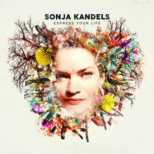 Sonja Kandels - Express your life (2023) [FLAC 24bit/44,1kHz] Download