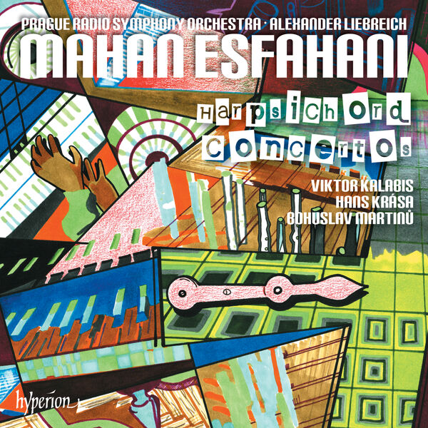 Mahan Esfahani - Martinů, Krása & Kalabis: Harpsichord Concertos (2023) [FLAC 24bit/48kHz]