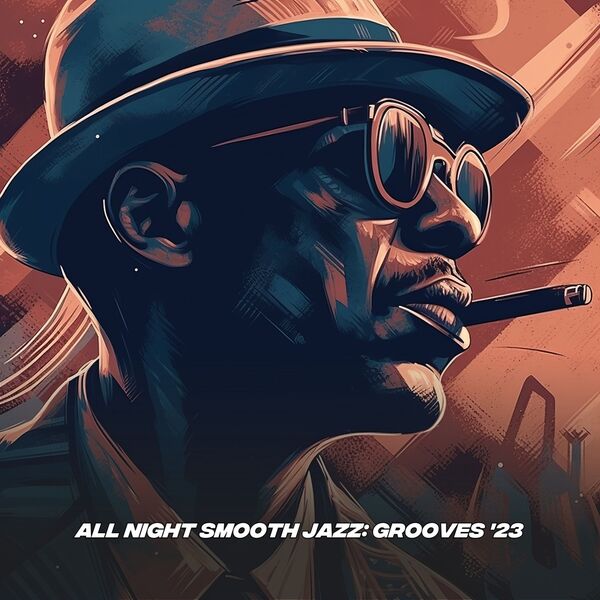 Various Artists - All Night Smooth Jazz: Grooves '23 (2023) [FLAC 24bit/44,1kHz]