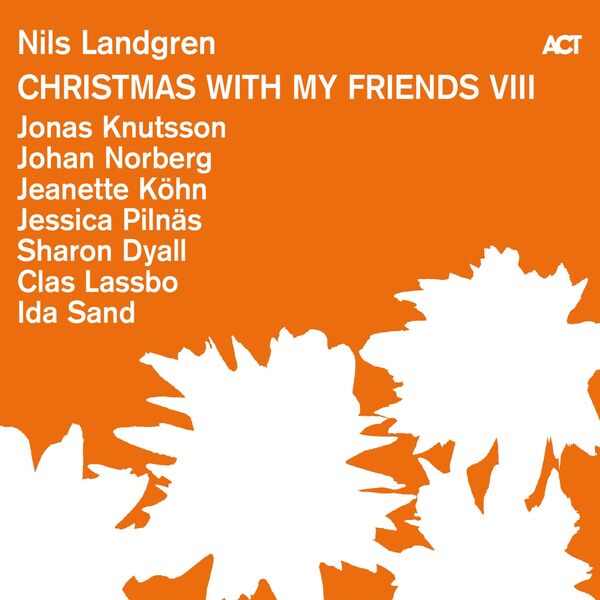 Nils Landgren – Christmas with My Friends VIII (2023) [Official Digital Download 24bit/48kHz]